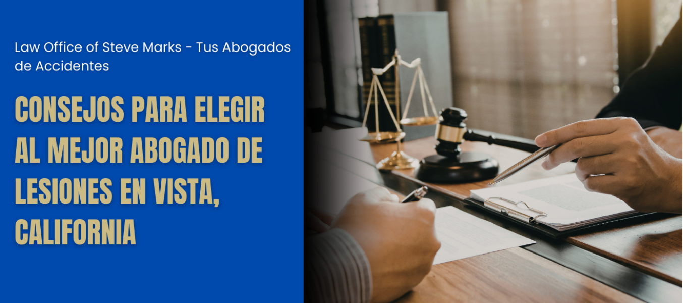Consejos para elegir al mejor abogado de lesiones en Vista, California